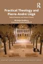 Practical Theology And Pierre-Andre Liege - Preview