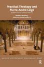 Practical Theology And Pierre-Andre Liege - Preview