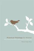 Practical Theology For Women