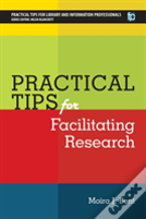 Practical Tips For Facilitating Research