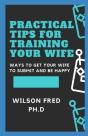 Practical Tips For Training Your Wife - Preview