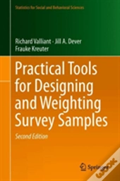 Practical Tools For Designing And Weighting Survey Samples