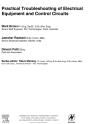Practical Troubleshooting Of Electrical Equipment And Control Circuits - Preview