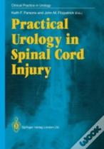 Practical Urology In Spinal Cord Injury