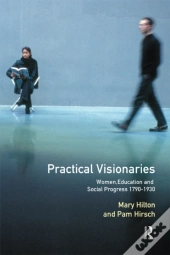 Practical Visionaries
