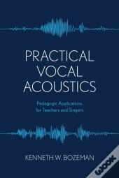 Practical Vocal Acoustics