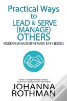 Practical Ways To Lead & Serve (Manage) Others