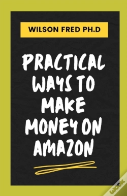 Capa do artigo Practical Ways To Make Money On Amazon