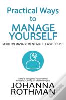 Practical Ways To Manage Yourself