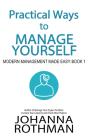 Practical Ways To Manage Yourself - Preview