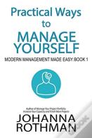 Practical Ways To Manage Yourself