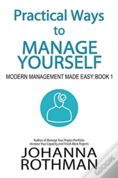 Practical Ways To Manage Yourself