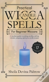 Practical Wicca Candle Spells For Beginner Wiccans