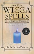 Practical Wicca Candle Spells For Beginner Wiccans