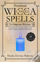 Practical Wicca Candle Spells For Beginner Wiccans