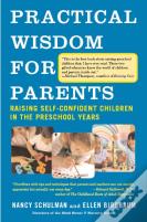 Practical Wisdom For Parents