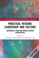 Practical Wisdom, Leadership And Culture
