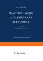 Practical Work In Elementary Astronomy - Preview