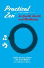Practical Zen For Health, Wealth And Mindfulness - Preview