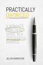 Practically Divorced: A Woman'S Practica - Preview