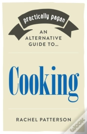 Capa do artigo Practically Pagan - An Alternative Guide To Cooking