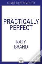 Practically Perfect
