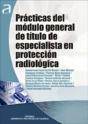 Prácticas Del Módulo General De Título De Especialista En Protección Radiológica - Preview