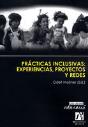 Prácticas Inclusivas: Experiencias, Proyectos Y Redes. - Preview