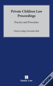 Practice And Procedure In Private Children Law Proceedings
