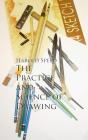 Practice And Science Of Drawing - Preview