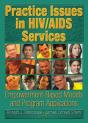 Practice Issues In Hiv/Aids Services - Preview