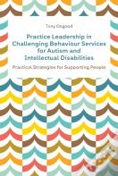 Practice Leadership In Challenging Behaviour Services For Autism And Intellectual Disabilities