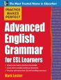 Practice Makes Perfect Advanced English Grammar For Esl Learners - Preview