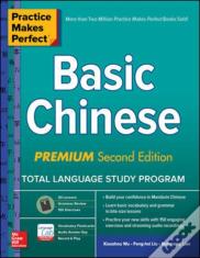 Practice Makes Perfect: Basic Chinese, Premium Second Edition