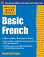 Practice Makes Perfect Basic French - Preview