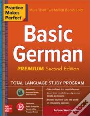 Practice Makes Perfect: Basic German, Premium Second Edition