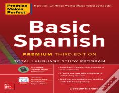 Practice Makes Perfect: Basic Spanish, Premium Third Edition