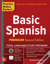 Practice Makes Perfect Basic Spanish, Second Edition