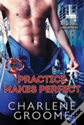 Practice Makes Perfect