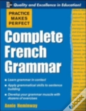 Capa do artigo Practice Makes Perfect: Complete French Grammar