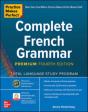 Practice Makes Perfect: Complete French Grammar, Premium Fourth Edition - Preview