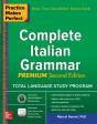 Practice Makes Perfect: Complete Italian Grammar, Premium Second Edition - Preview