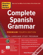 Capa do artigo Practice Makes Perfect: Complete Spanish Grammar, Premium Fourth Edition
