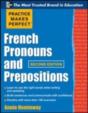 Practice Makes Perfect French Pronouns And Prepositions, Second Edition - Preview
