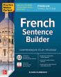 Practice Makes Perfect: French Sentence Builder, Premium Third Edition - Preview