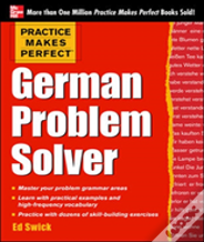 Practice Makes Perfect German Problem Solver