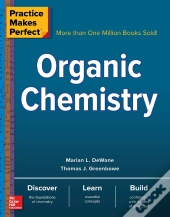 Practice Makes Perfect Organic Chemistry