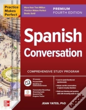 Capa do artigo Practice Makes Perfect: Spanish Conversation, Premium Fourth Edition