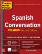 Practice Makes Perfect: Spanish Conversation, Premium Second Edition - Preview