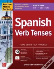 Practice Makes Perfect: Spanish Verb Tenses, Premium Fifth Edition